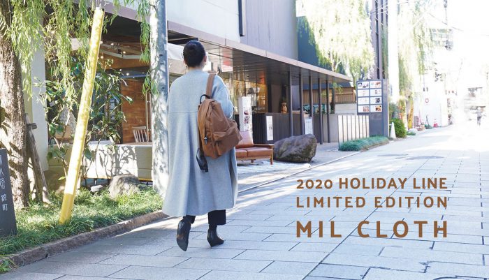 2020 HOLIDAY COLLECTION 「MIL CLOTH」